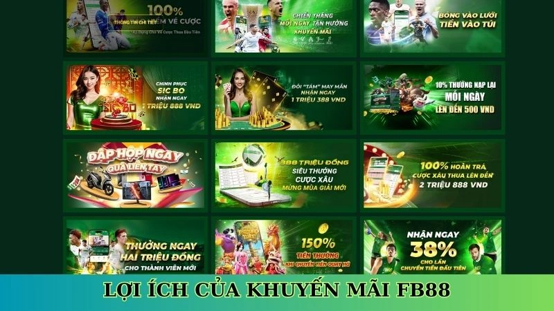 Lợi ích của khuyến mãi Fb88 Lợi ích của khuyến mãi Fb88