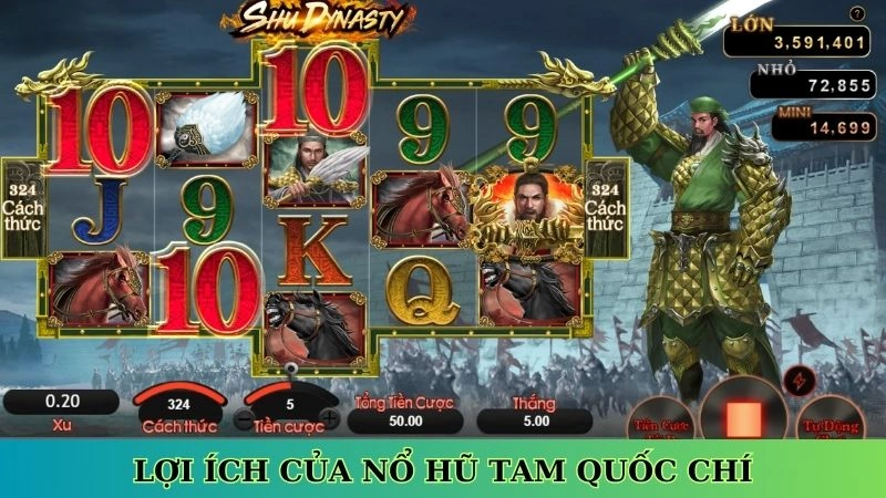 Lợi ích của nổ hũ Tam Quốc Chí Lợi ích của nổ hũ Tam Quốc Chí